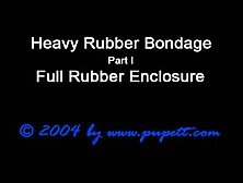 Heavy Rubber Bondage