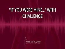 If You Were Mine I'd...  (Erotic Audio For Women)
