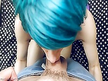 Yammy Blue-Haired Vixen Deepthroat Tryouts