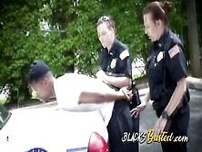 Busty Female Cops Are Fucking With A Black Criminal They Just Arrested In Public!
