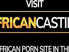 Afro Amateur Screwed Coarse On Casting And Loving It!