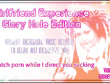 Audio Only - Girlfriend Experience Glory Hole Edition