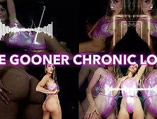 The Gooner Chronic Loop