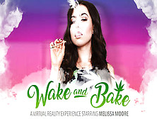 Wake And Bake Featuring Melissa Moore - Naughtyamericavr