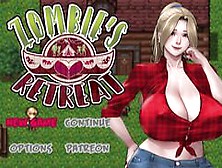 Zombie's Retreat - (Pt 01) - Giants Tits And Zombies,  Im In