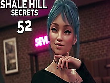 Shale Hill Secrets #52 • It's Time To Make A Move On Her