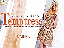 Temptress Look At My Camel Toe. Do You Want To Taste My Body? - Karina - Kin8Tengoku