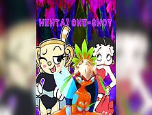 Animated Hentai One Shots:betty Boop,  Holly Luya And Ms Chalice