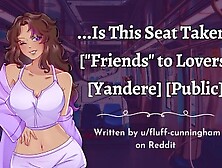 Yandere "friend" Rides You On The Train Asmr Roleplay Femdom