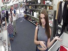 Brunette Sexy Skinny Babe Goes To The Pawnshop For Some Sex