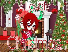 A Lovely Christmas(Ft.  Lucky Hunny)