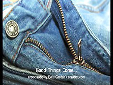 Good Things Come... Erotic Audio For Anyone Who Doesn't Have