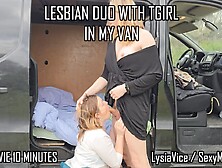 My Girlfriend Tgirl Lysiavice Fucks Me In The Back Of My Van By The Sea