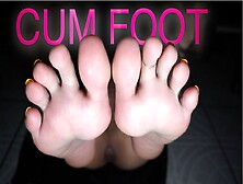 Trans Cums On The Soles Of Her Feet After Masturbating
