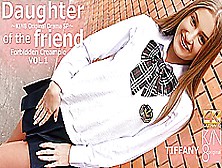 Daughter Of The Friend Forbidden Cream Pie Vol1 - Tiffany Tatum - Kin8Tengoku