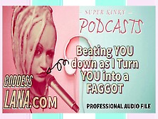 Kinky Podcasst 3 Hitting You While I Turn You