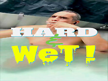 Hard & Wet!