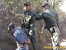 Mexican Border Patrol Agent Fucks Biatch