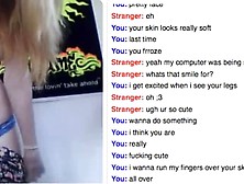 Cutie Teen Shows Off On Omegle. Mp4