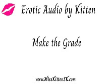 Make The Grade - Erotic Audio - You're Failing My Class...  Unless