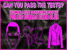 Becoming A Sissy Cocksucking Prospect For Big Bubbas Biker Club Take The Tests