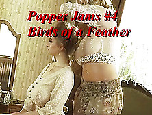 Popper Jams #4 - Birds Of A Feather