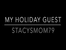 Stacysmom79: Pleasing My Holiday Guest! (Asmr Audio For Studs)