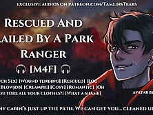 Rescued And Railed By A Park Ranger || Asmr Audio Roleplay For Women [M4F]