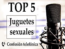 Top 5 Juguetes Sexuales Favoritos.  Spanish Voice.