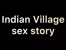 Indian Village Sex Story