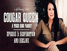 Whitney Wright In Cougar Queen: A Tiger King Parody - Episode 3 - Desperation And Decline