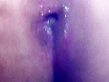 Anal Cumshot And Squirt,  Wow But What A Delight !! Me Dieron Rico Por El Culo Y Me Llenaron De