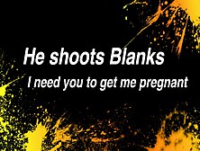 He Shoots Blanks