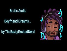 Erotic Audio | Your Bf's Sleazy Dreams