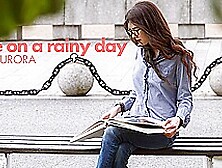 Love On A Rainny Day - Aurora - Kin8Tengoku
