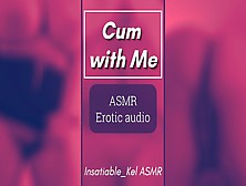 Dreaming Of Climax With You [Asmr Erotic Audio]