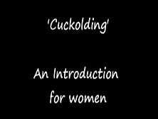 The Cuckolding Lifestyle - For Women