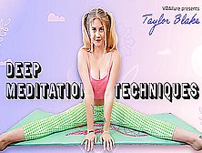 Deep Meditation Techniques With Taylor Blake