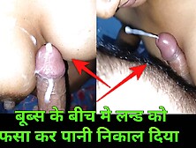 Desi Couple Sperm On Boobs..  Jarking ! Handjob And Mutual Masturbation With Cum On Tits Desi Village Jawani