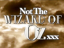 Not The Wizard Of Oz Xxx