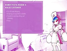 Robot Futa Nurse Uses Her Unique Tool On You! F4M Audio Roleplay