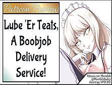 Lube 'er Teats,  A Boob Job Delivery Service Preview