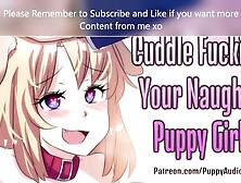 Kinky Puppygirl Begs For You To Breed Her [Petplay Roleplay] Female Moaning And Kinky Talk