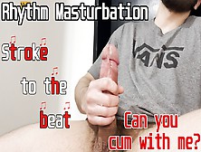 Rhythm Joi: Asmr Stroke To The Beat - (Try Not To Cum Challenge)