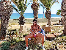Latina Naked Slut In Front Of The Beach Playing With My Pussy