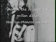 Marilyn Monroe Original $1. 5 Million Sex Tape Lie!