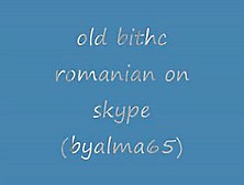 Romanian Old Bitch On Cam (By Alma65)
