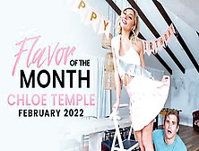 February 2022 Flavor Of The Month Chloe Temple - S2:e7