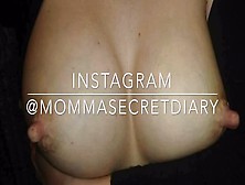 Lactating Instagram Model @mommasecretdiary Lets Me Feel Her Milky Tits!