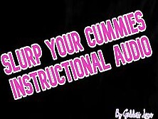 Slurp Your Cummies Instructional Audio By Goddess Lana